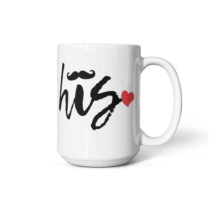 His and Hers Coffee Mug Set – Romantic Ceramic Mug Pair (11oz/15oz) for Couples, Anniversary, or Valentine’s Day - Mallard Moon Gift Shop