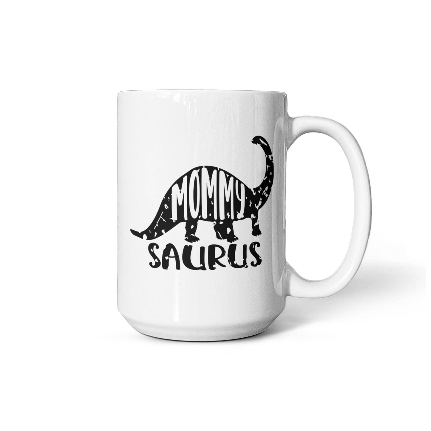 Mommy Saurus Dinosaur Mug – Funny Gift for Moms – White Ceramic Coffee Mug - Mallard Moon Gift Shop
