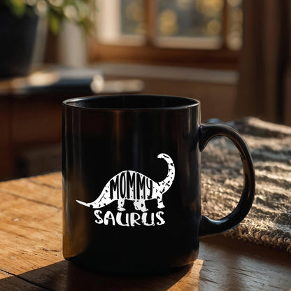 Mommy Saurus Dinosaur Mug – Funny Gift for Moms – Black Ceramic Coffee Mug - Mallard Moon Gift Shop