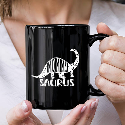 Mommy Saurus Dinosaur Mug – Funny Gift for Moms – Black Ceramic Coffee Mug - Mallard Moon Gift Shop