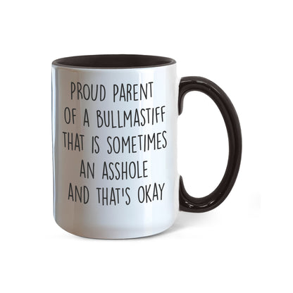 Funny Bullmastiff Dog Parent Color Accent Mug – “Proud Parent of a Bullmastiff That Is Sometimes an Asshole” – Two-Tone Coffee Cup, 11oz or 15oz in 7 Colors - Mallard Moon Gift Shop