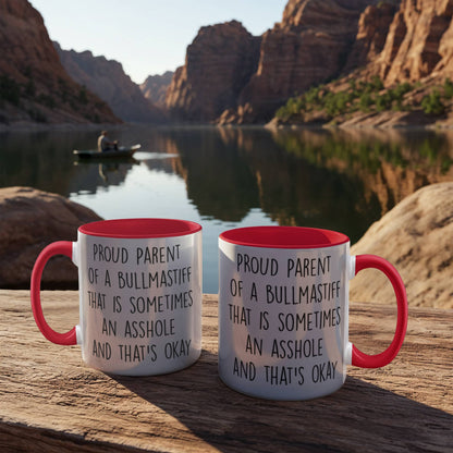 Funny Bullmastiff Dog Parent Color Accent Mug – “Proud Parent of a Bullmastiff That Is Sometimes an Asshole” – Two-Tone Coffee Cup, 11oz or 15oz in 7 Colors - Mallard Moon Gift Shop