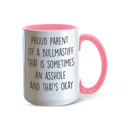 Funny Bullmastiff Dog Parent Color Accent Mug – “Proud Parent of a Bullmastiff That Is Sometimes an Asshole” – Two-Tone Coffee Cup, 11oz or 15oz in 7 Colors - Mallard Moon Gift Shop
