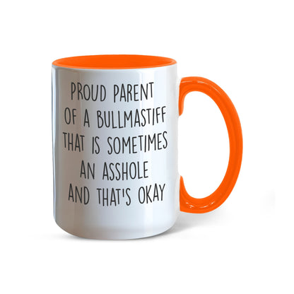 Funny Bullmastiff Dog Parent Color Accent Mug – “Proud Parent of a Bullmastiff That Is Sometimes an Asshole” – Two-Tone Coffee Cup, 11oz or 15oz in 7 Colors - Mallard Moon Gift Shop
