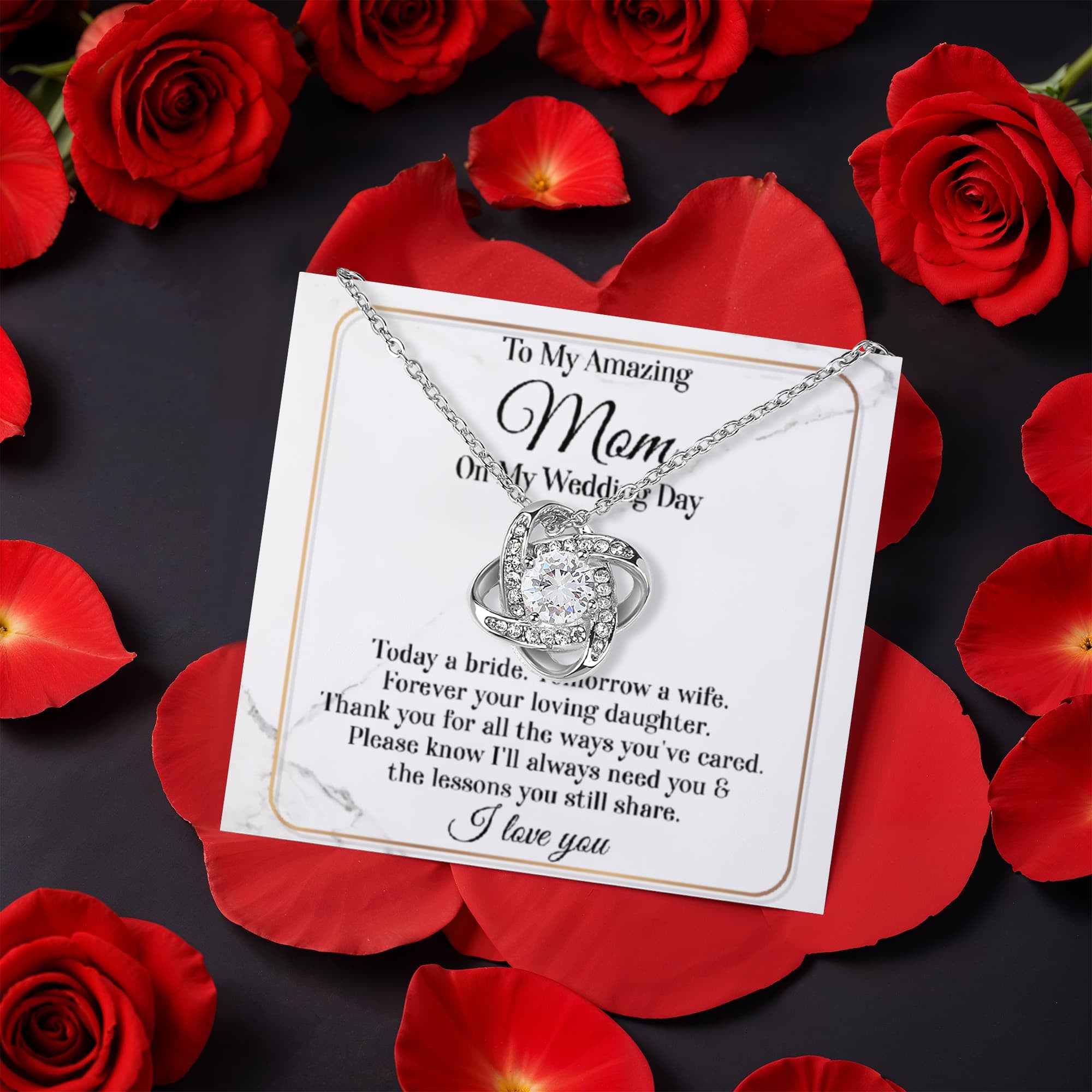 To My Amazing Mom on My Wedding Day – Elegant Rotating Rose Love Knot Necklace Gift from Daughter – Mother of the Bride Keepsake Jewelry - Mallard Moon Gift Shop