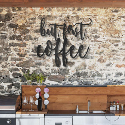 But First Coffee Quote Indoor Outdoor Steel Wall Sign Metal Art - Mallard Moon Gift Shop