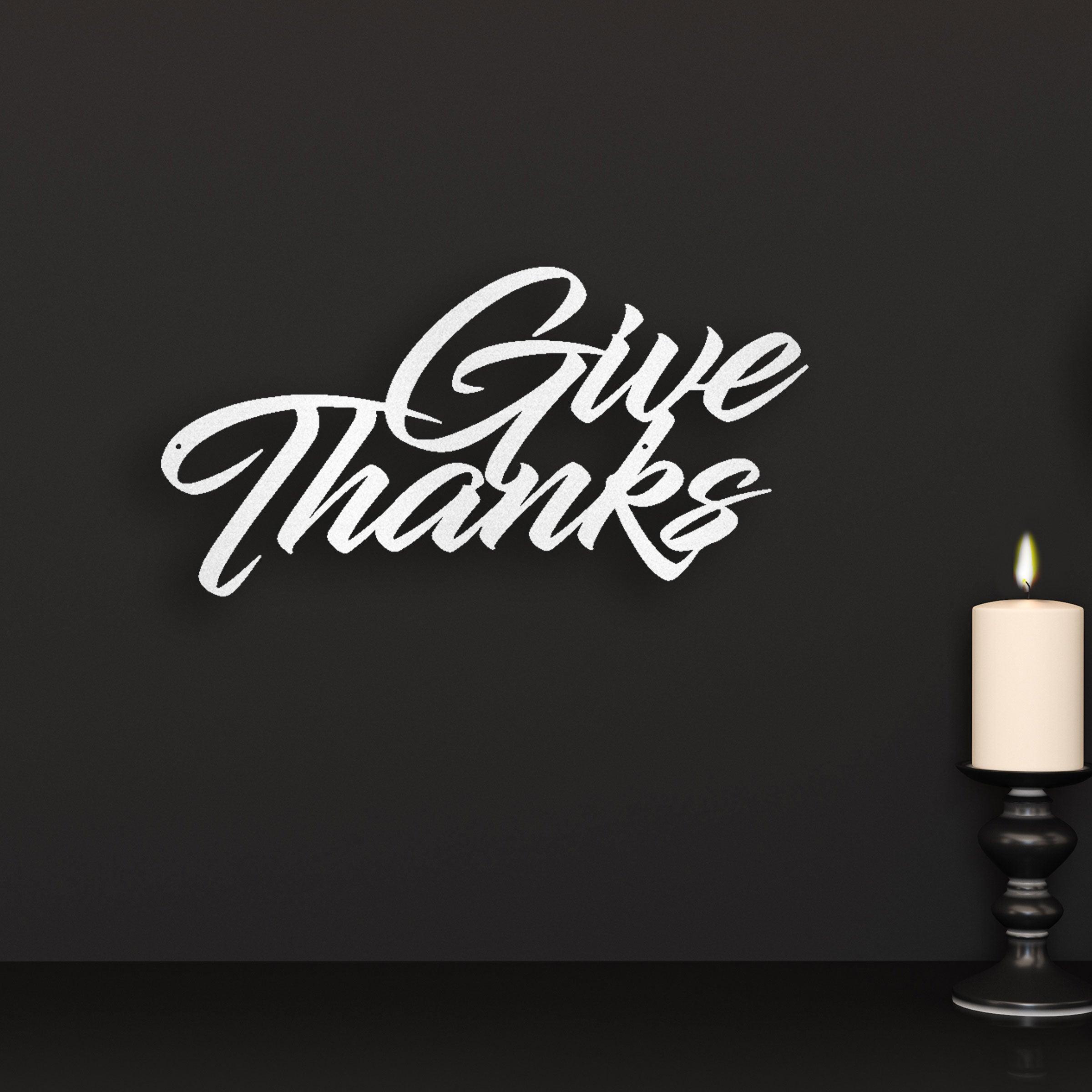 Give Thanks Indoor Outdoor Steel Wall Sign Metal Art - Mallard Moon Gift Shop