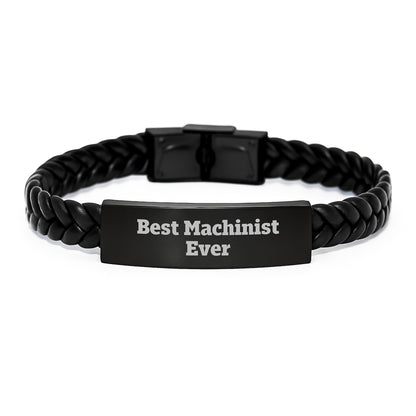 Machinist Gifts for Best Machinist Ever, Interlaced Leather Bracelet, Graduation Unique Gifts from Friends to Machinist, Funny Quote - Image 1