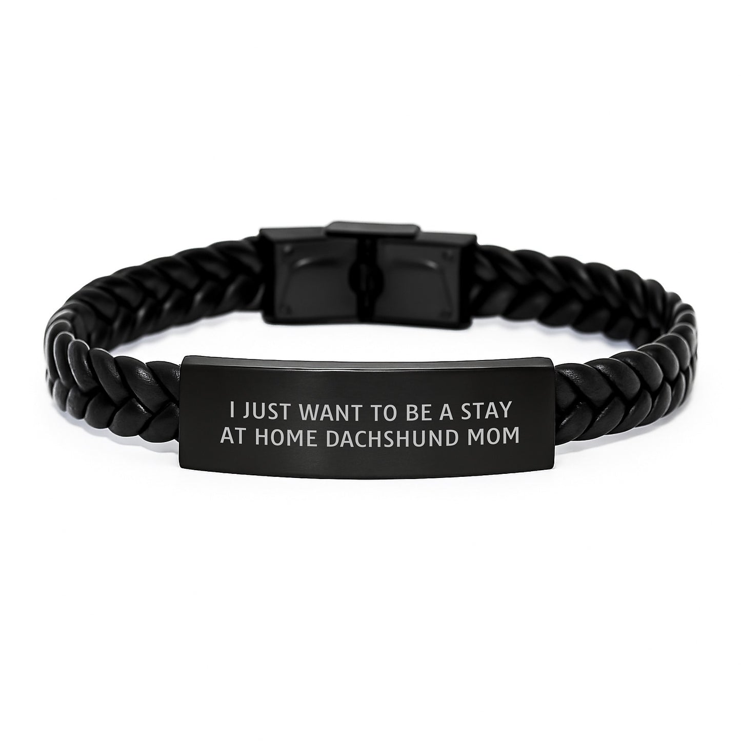 Funny Dachshund Dog Mom Gifts, Interlaced Leather Bracelet for Birthday, 'I Just Want To Be A Stay At Home Dachshund Mom', Gifts from Family to Dachshund Dog Friends, Unique Presents - Image 1