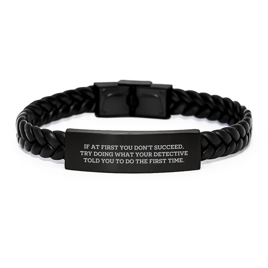 Detective Style Interlaced Leather Bracelet, Funny Quote Gifts for Detective, Christmas Unique Gifts from Friends, Gifts for Detective - Image 1