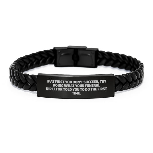 Funny Funeral Director Gifts for Men - Inspirational Leather Bracelet with Quote, Interlaced Leather, Stainless Steel, PU Leather, Christmas Unique Gift from Family - Image 1
