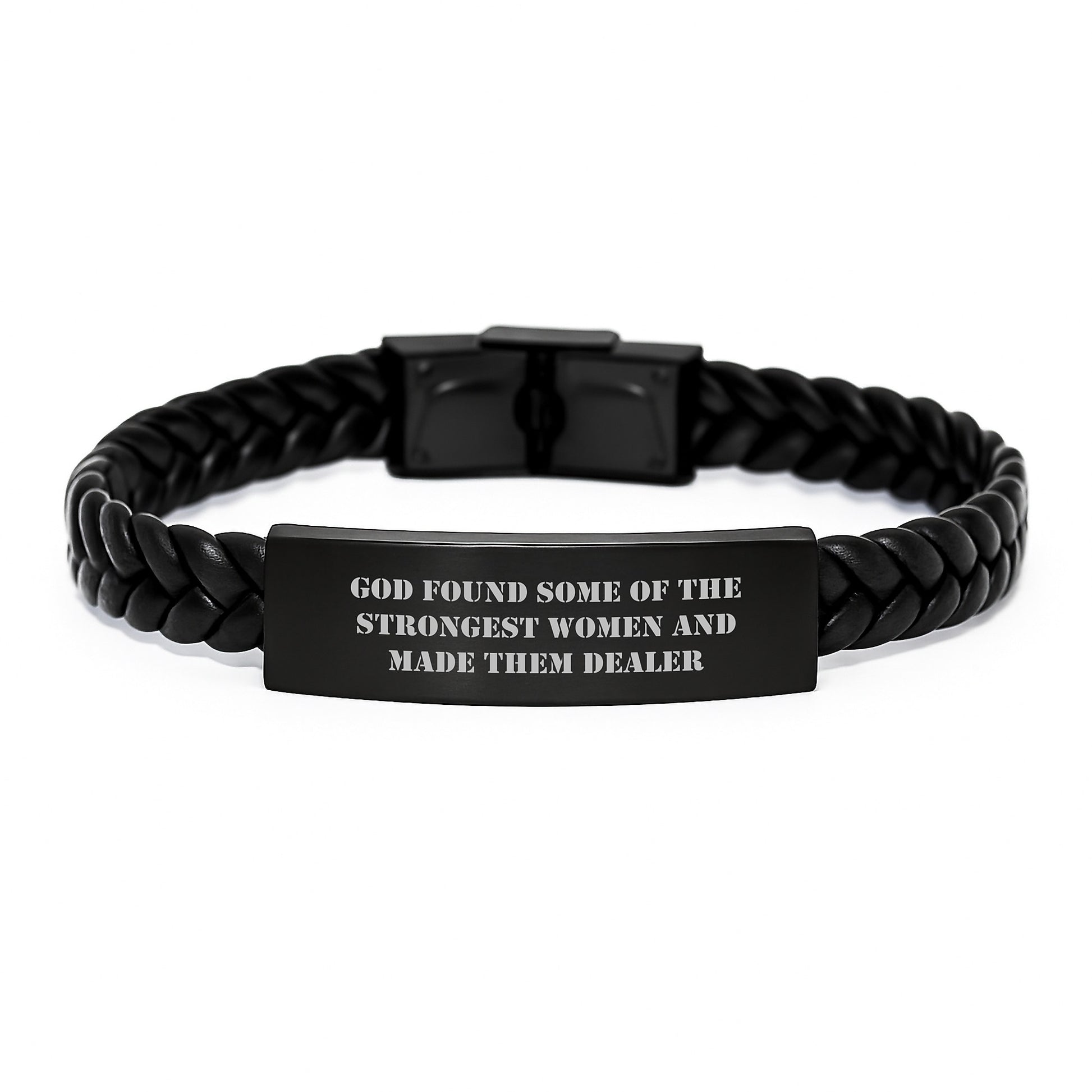 Funny Dealer Gifts for Men Women Friends from 'God Found Some Of The Strongest Women And Made Them Dealer' Interlaced Leather Bracelet - Image 1