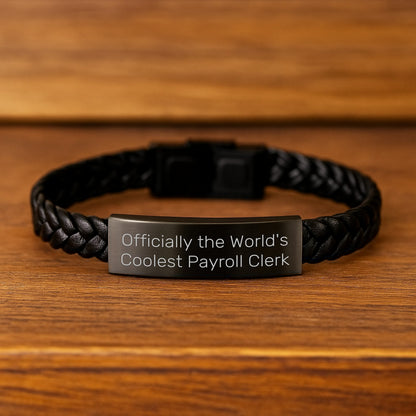 Funny Payroll Clerk Gifts, Officially the World's Coolest Payroll Clerk Interlaced Leather Bracelet, Graduation Unique Gifts from Friends to Payroll Clerk - Image 2