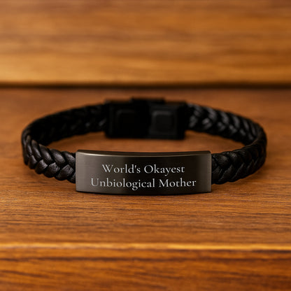 Funny Unbiological Mother Gifts from Men, Unique Christmas Unique Gifts for Unbiological Mother, Interlaced Leather Bracelet with World's Okayest Unbiological Mother Quote - Image 2