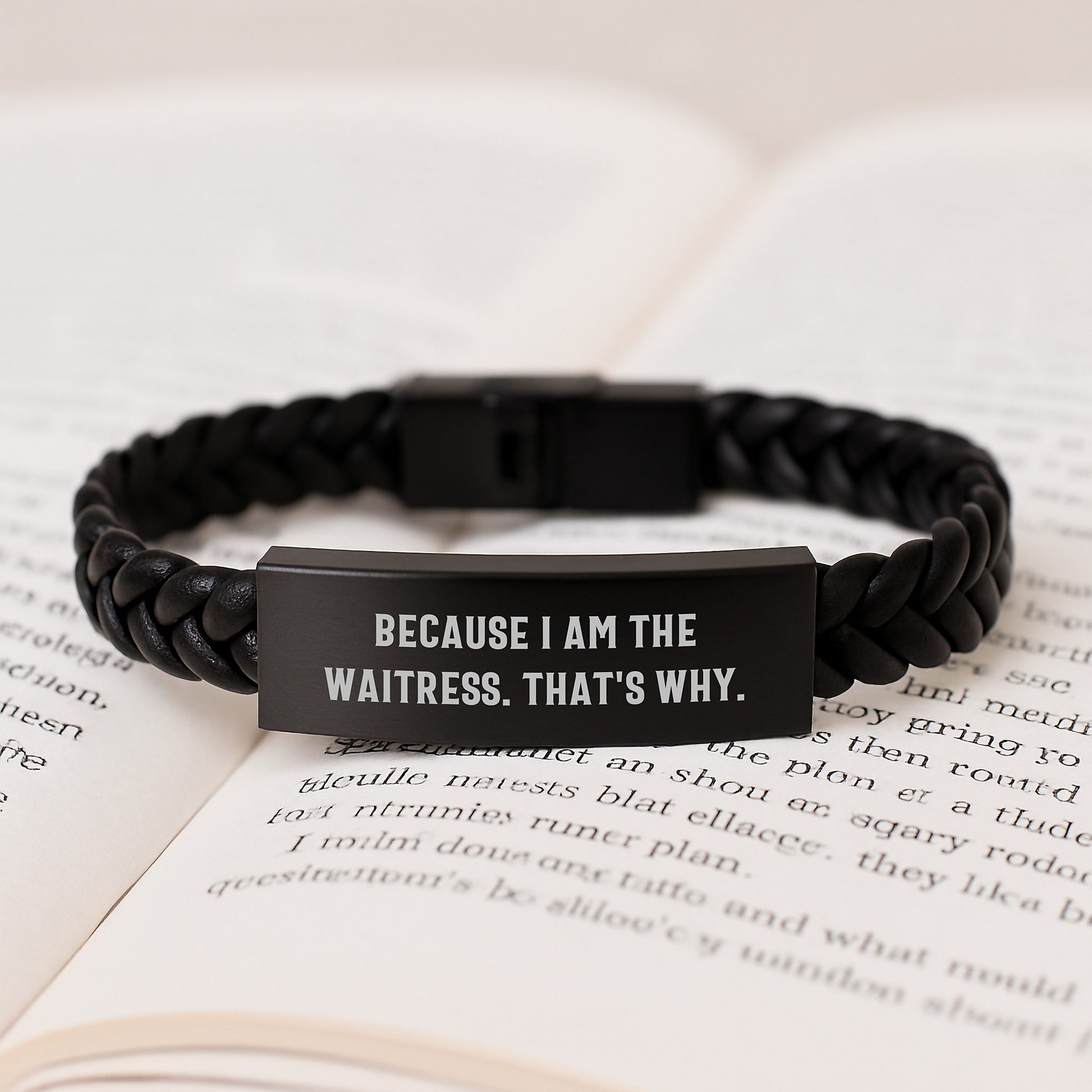 Funny Waitress Interlaced Leather Bracelet, Christmas Unique Gifts from Friends for Waitress, 'Because I Am The Waitress. That's Why.' Quote - Image 3