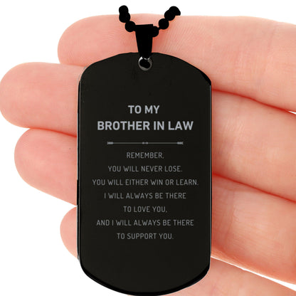 Brother-In-Law Engraved Black Dog Tag Necklace Remember, you will never lose. You will either WIN or LEARN, Birthday Christmas Gifts Ideas - Mallard Moon Gift Shop