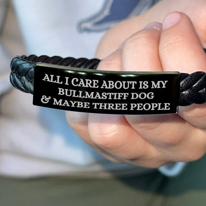 Braided Bullmastiff Dog Bracelet – “All I Care About Is My Bullmastiff Dog & Maybe Three People” – Interwoven Adjustable Cord Design - Mallard Moon Gift Shop