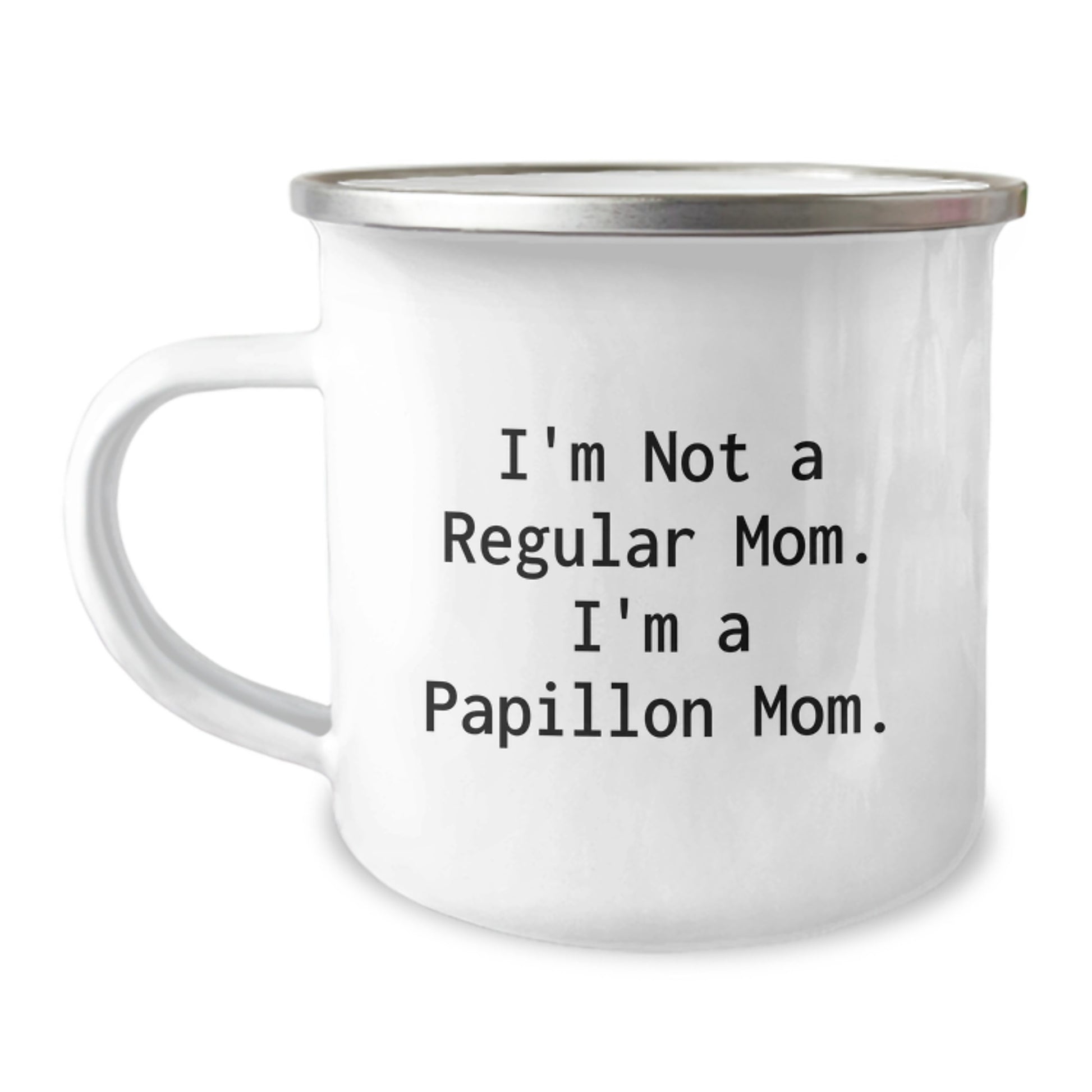 Funny Papillon Dog Mom Gifts for Men Women Friends Family - I'm Not A Regular Mom. I'm A Papillon Mom. Christmas Unique Camping Mugs for Papillon Dog Lovers - Image 1