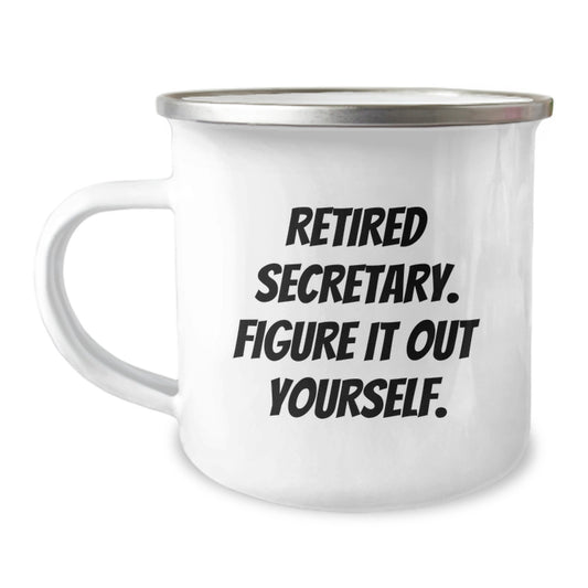 Funny Secretary Christmas Camping Mug Gifts from Friends - 'Retired Secretary Figure It Out Yourself' - Unique Office Humor - Image 1