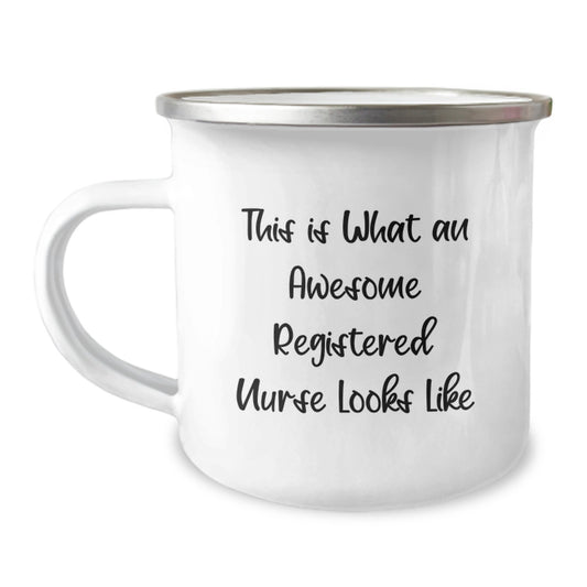 Funny Registered Nurse Gifts, Christmas Unique Presents for Men, Women, Coworkers or Family - 'This Is What An Awesome Registered Nurse Looks Like' Camping Mug - Image 1