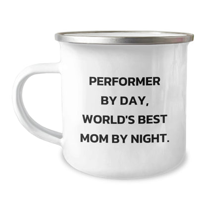 Performer Gifts from Mom, Inspirational Camping Mug for Graduation, 'Performer By Day, World's Best Mom By Night.' Quote, Stainless Steel with Enamel Finish - Image 1