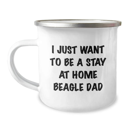 Funny Beagle Dad Gifts from Mom - I Just Want To Be A Stay At Home Beagle Dad, Camping Mug for Graduation Unique Gifts for Him - Image 1