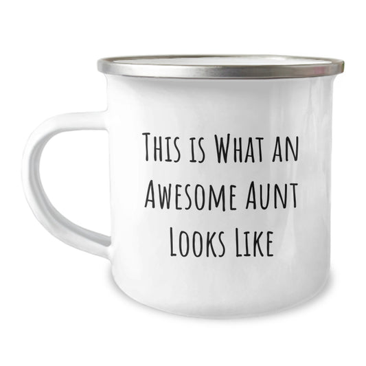 Awesome Aunt Camping Mug, Gifts from Family - 'This Is What An Awesome Aunt Looks Like' Funny Quote, 12 oz Stainless Steel with Enamel Finish, Birthday Unique Gifts for Aunt - Image 1