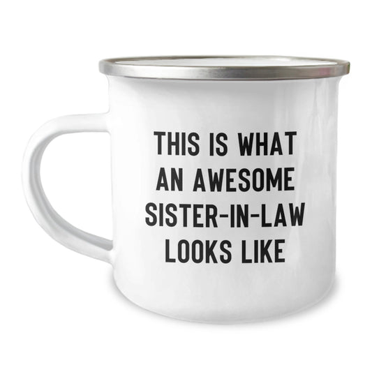 Funny Sister-in-law Gifts, Camping Mug for Birthday, 'This Is What An Awesome Sister-in-law Looks Like' Quote, Gifts from Men to Sister-in-law, Gifts for Sister-in-law - Image 1
