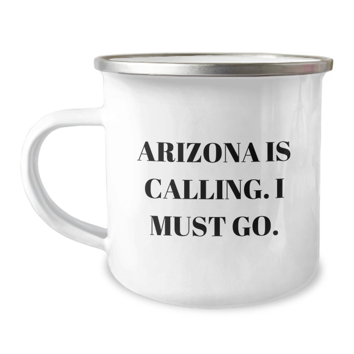 Arizona Camping Mug, Funny Quote 'Arizona Is Calling. I Must Go.' Gifts for Men, Unique Birthday Unique Gifts from Friends and Family - Image 1
