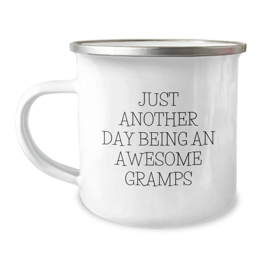 Gifts from Family to Gramps, Funny Camping Mug for Men, Just Another Day Being An Awesome Gramps Quote, Christmas Unique Gifts - Image 1