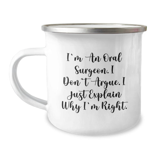 Funny Oral Surgeon Mugs Gifts from Men to Family, Unique Christmas Unique Gifts for Oral Surgeon, Camping Mug Quote I'm An Oral Surgeon - Image 1