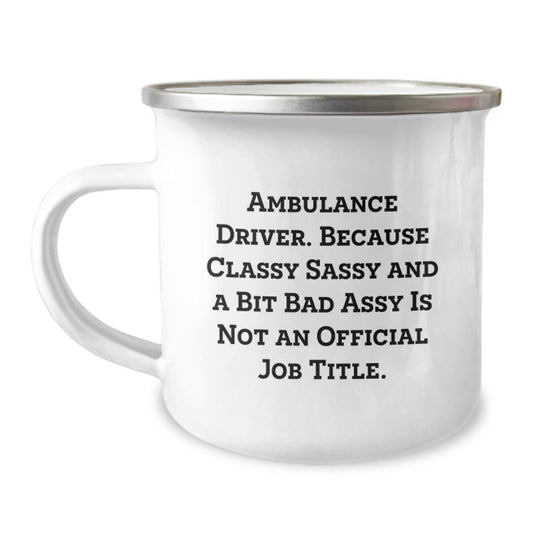 Ambulance Driver Gifts from Friends - Funny Ambulance Driver Christmas Unique Gifts for Ambulance Driver Men - Ambulance Driver Camping Mug - Image 1