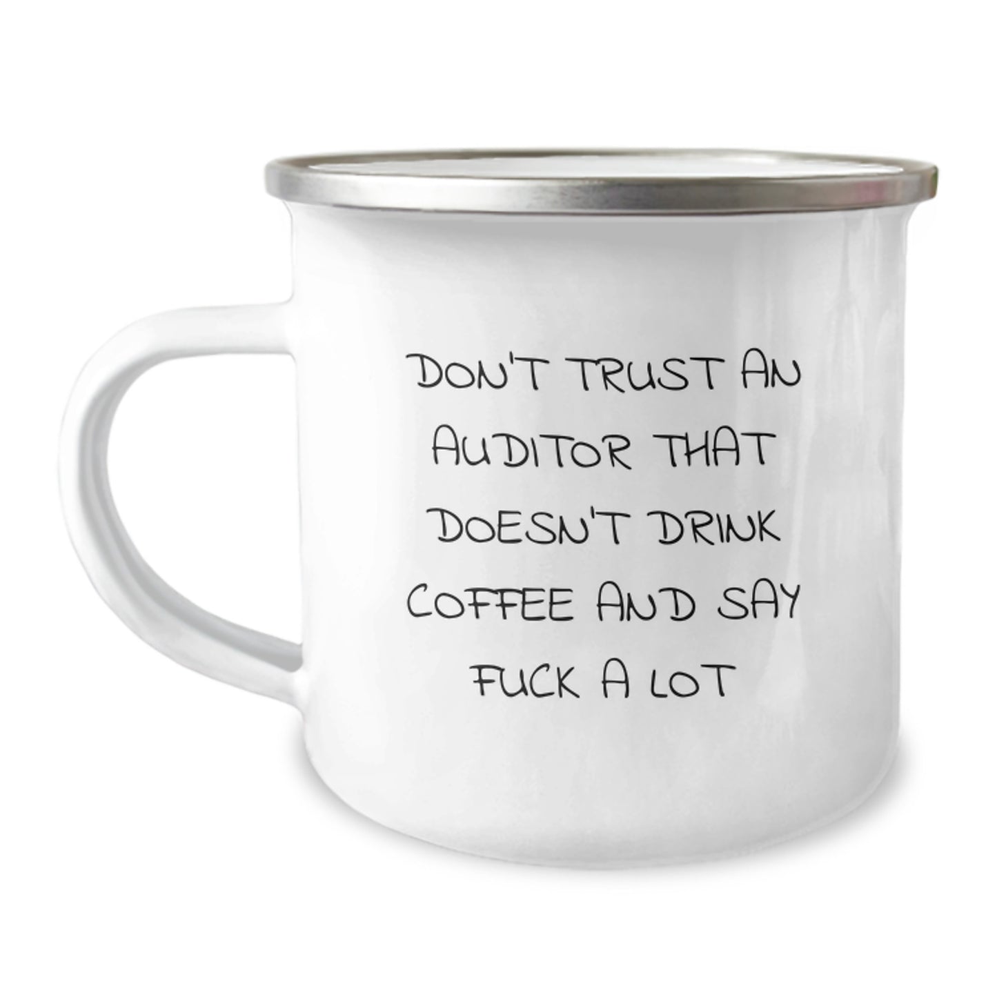 Funny Auditor Gifts from Friends for Men, 'Don't Trust An Auditor That Doesn't Drink Coffee And Say F--k A Lot', Stainless Steel Camping Mug for Christmas Unique Gifts - Image 1