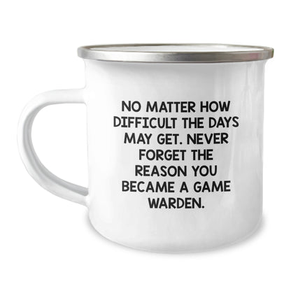 Gifts for the Game Warden, Funny Camping Mug for Men, Christmas Unique Gifts from Friends, Never Forget the Reason You Became a Game Warden - Image 1