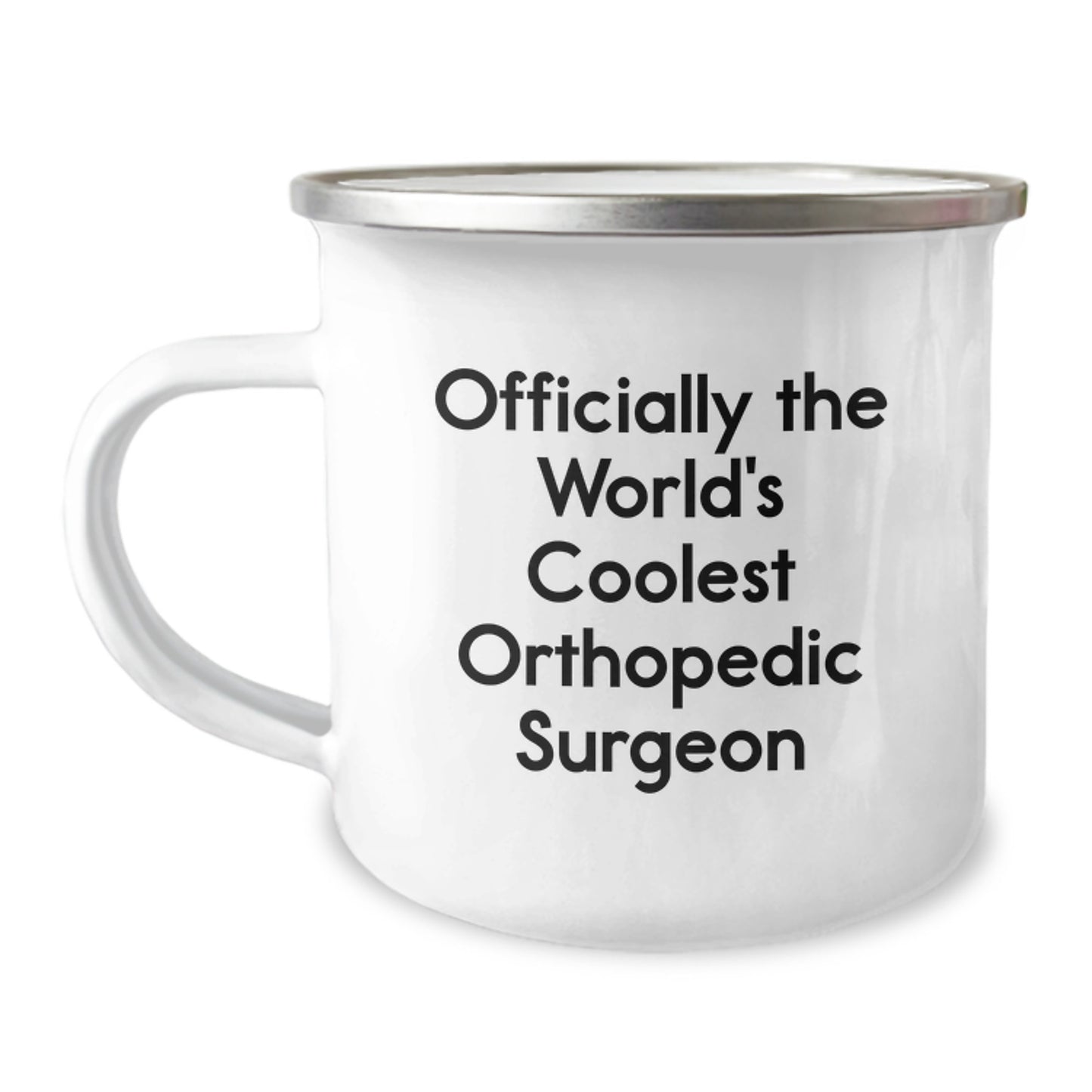 Funny Orthopedic Surgeon Gifts for Men from Friends - Officially The World's Coolest Orthopedic Surgeon Camping Mug - Image 1