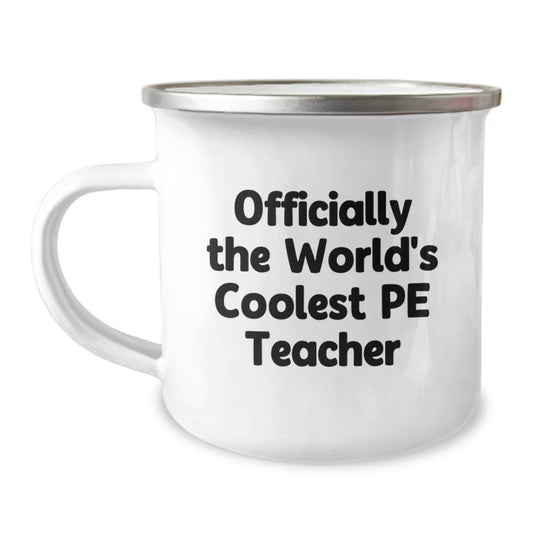 Funny PE Teacher Gifts for Men Friends from 'Officially The World's Coolest PE Teacher' Camping Mug for Christmas Unique - Image 1