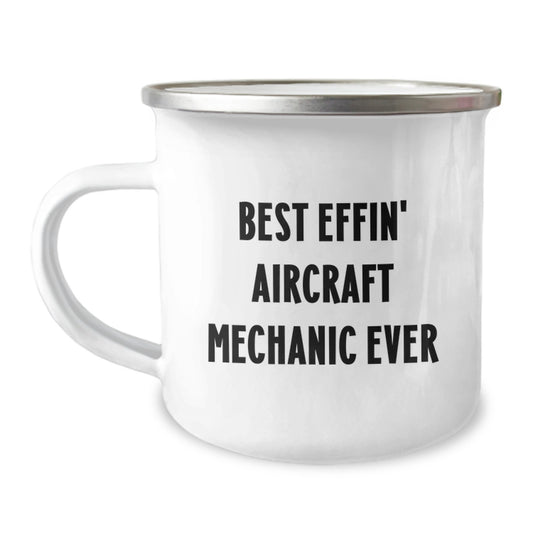 Funny Gifts from Friends for the Best Effin' Aircraft Mechanic Ever - Christmas Unique Mugs for Men - Image 1