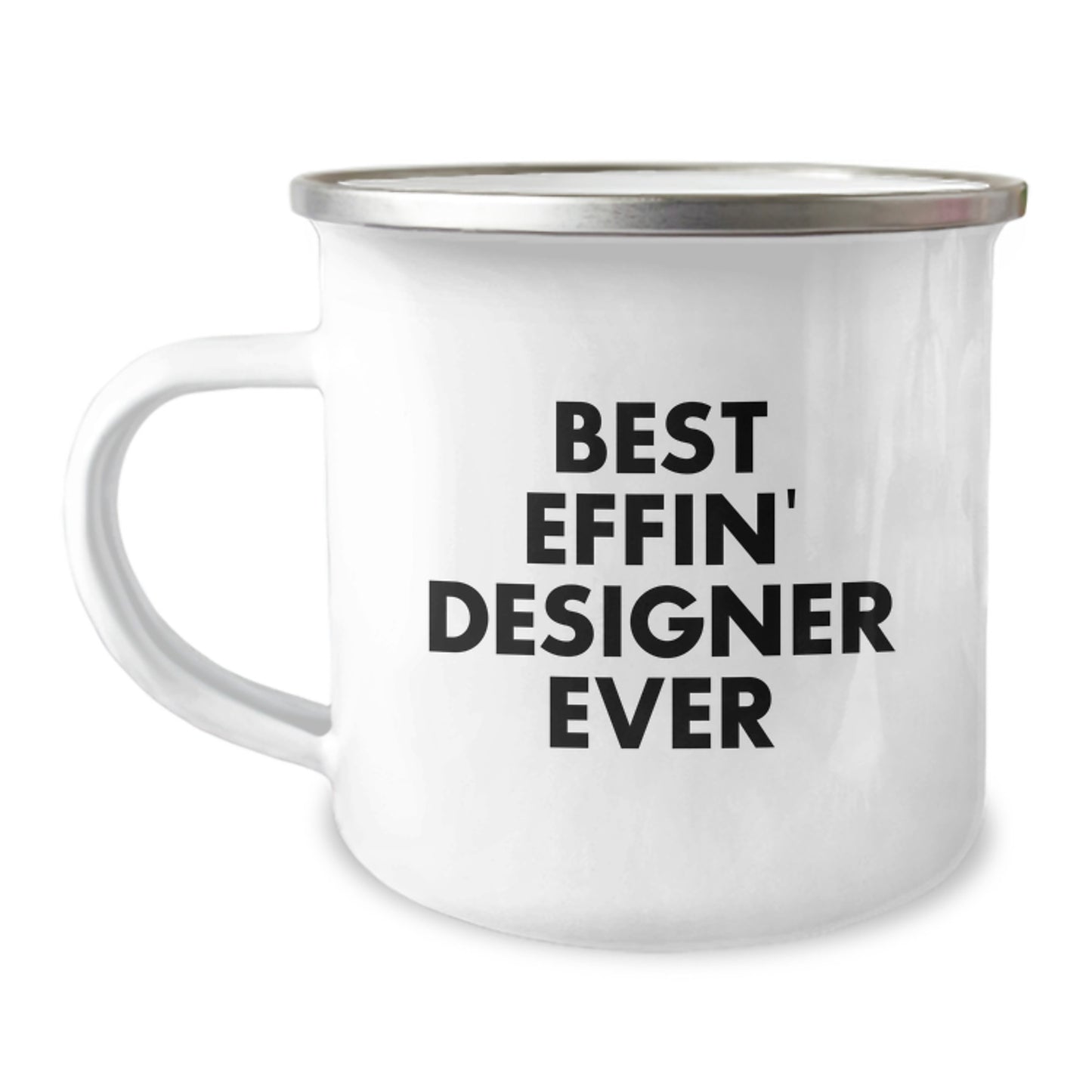 Funny Designer Gifts from Men, Gifts for Best Effin' Designer Ever Graduation, 12 Oz Stainless Steel Camping Mug - Image 1