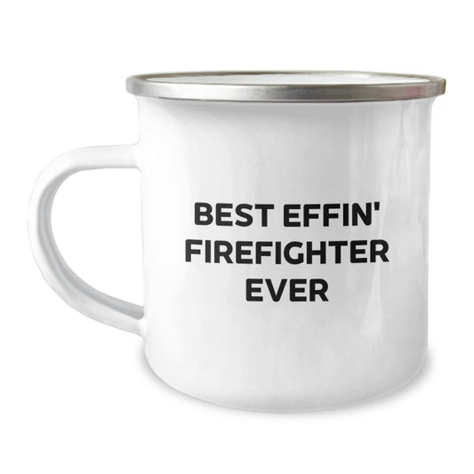 Funny Firefighter Christmas Unique Gifts for Men - Best 'Effin' Firefighter Ever Stainless Steel Camping Mug, Gifts from Friends and Family - Image 1