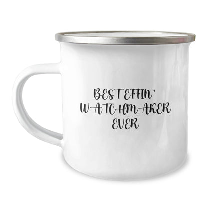 Funny Watchmaker Gifts from Men, Unique Camping Mug for Watchmaker Friends, Best Effin' Watchmaker Ever Quote, Perfect Graduation Gifts for Watchmaker Enthusiasts - Image 1