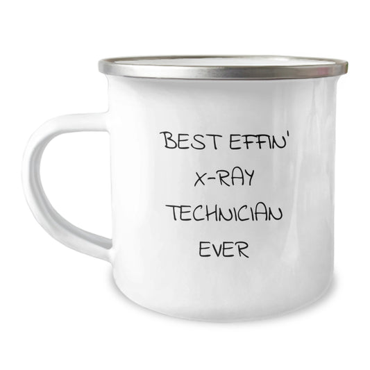 Funny X-Ray Technician Gifts from Friends Christmas Unique Mugs for X-Ray Technician - Best Effin' X-ray Technician Ever, Camping Mug for Men - Image 1