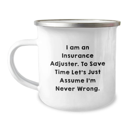 Insurance Adjuster Funny Camping Mug, Gifts from Friends to Insurance Adjuster, Graduation Unique Gifts - Image 1
