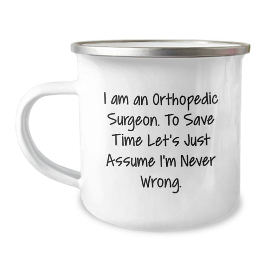 Gifts from Friends to Orthopedic Surgeons, Funny Camping Mug for Men, 12 oz Stainless Steel with Enamel Finish, Perfect for Christmas Unique Gifts - Image 1