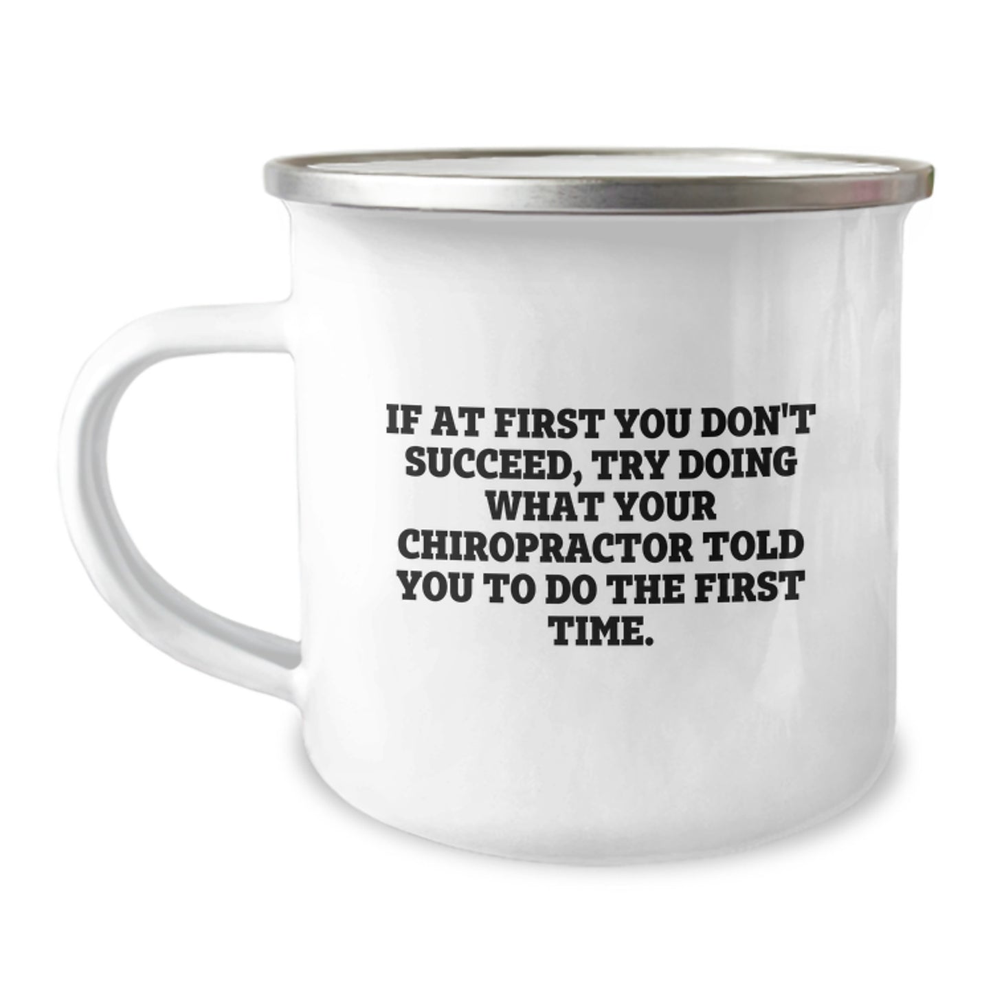 Funny Chiropractor Quotes Gifts from Friends, Gifts for Chiropractor Graduation, Inspirational Camping Mug - 12 oz Stainless Steel Enamel Finish - Image 1
