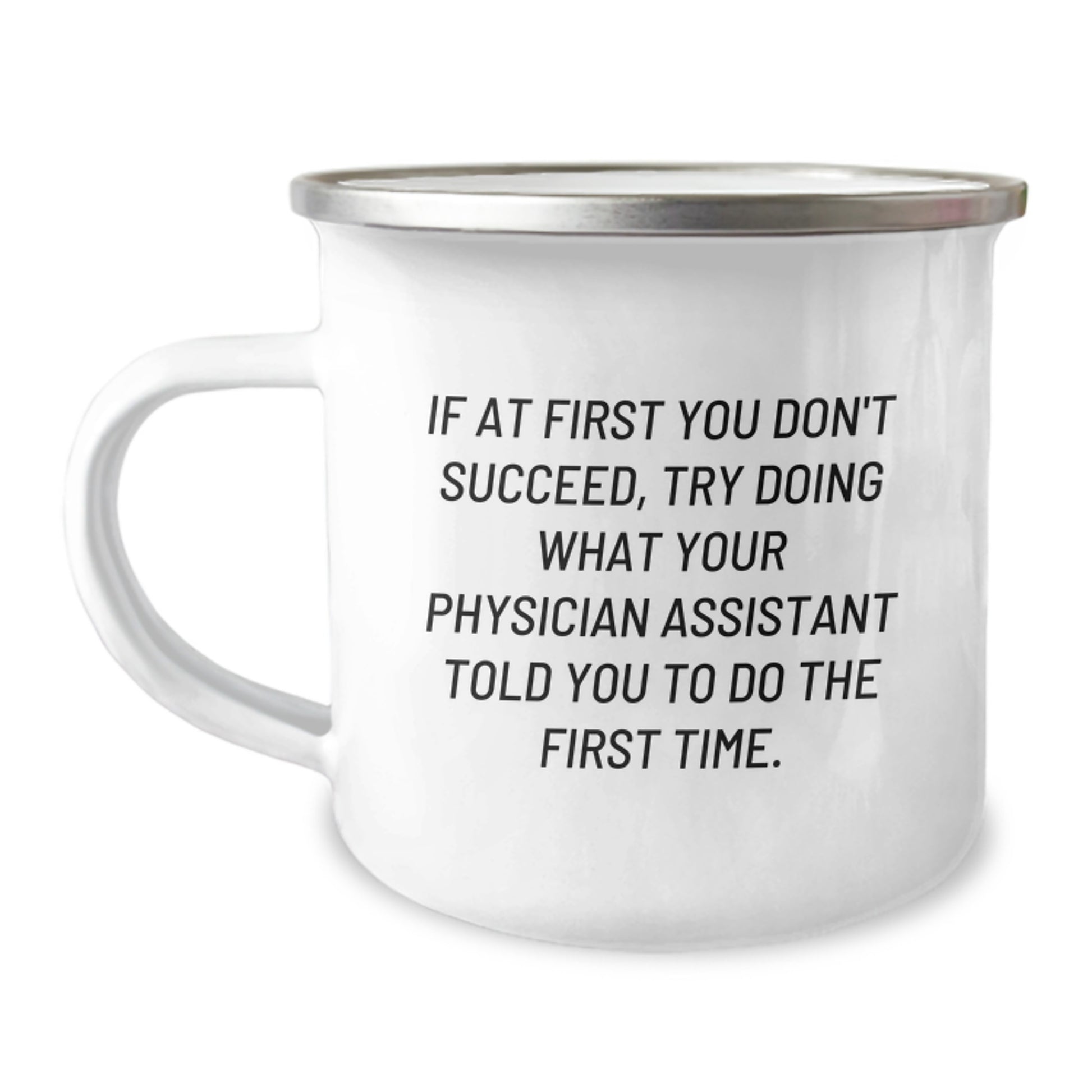 Funny Physician Assistant Gifts for Men from Friends, Christmas Unique Gifts, Camping Mug Quote - Image 1