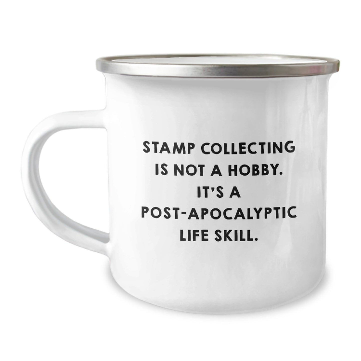 Funny Stamp Collecting Gifts for Friends or Family - 'Stamp Collecting Is Not A Hobby. It's A Post-apocalyptic Life Skill.' Graduation Unique Gifts from Men to Women - Image 1