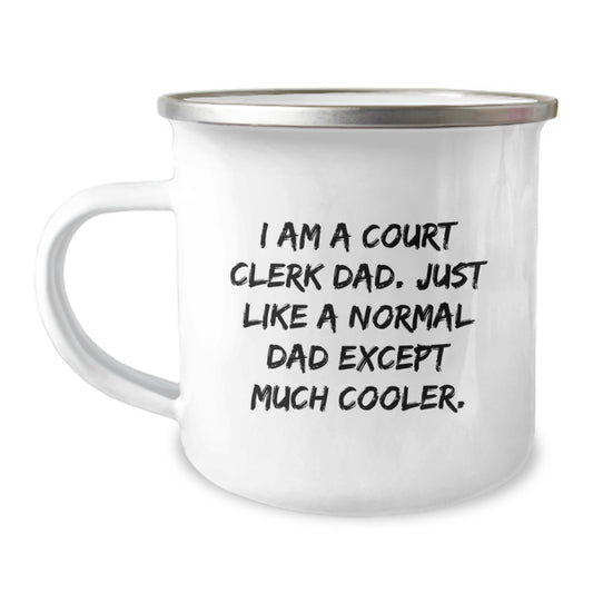 Court Clerk Dad Gifts for Graduation - 'I Am A Court Clerk Dad' Funny Camping Mug, Unique Gift for Men, Friends, or Coworkers - Image 1