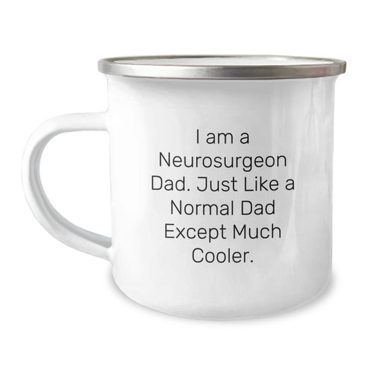Neurosurgeon Dad Gifts - Funny Camping Mug for Neurosurgeon Men, Unique Christmas Unique Gifts from Family to Dad, Camping Enthusiast Mug, Stainless Steel Mug with Enamel Finish - Image 1