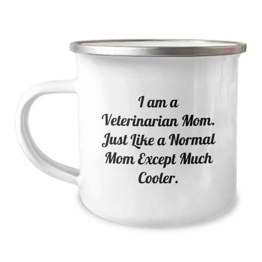 Veterinarian Mom Funny Camping Mug Gifts from Friends for Veterinarian Women Christmas Unique Gifts - I Am A Veterinarian Mom. - Image 1