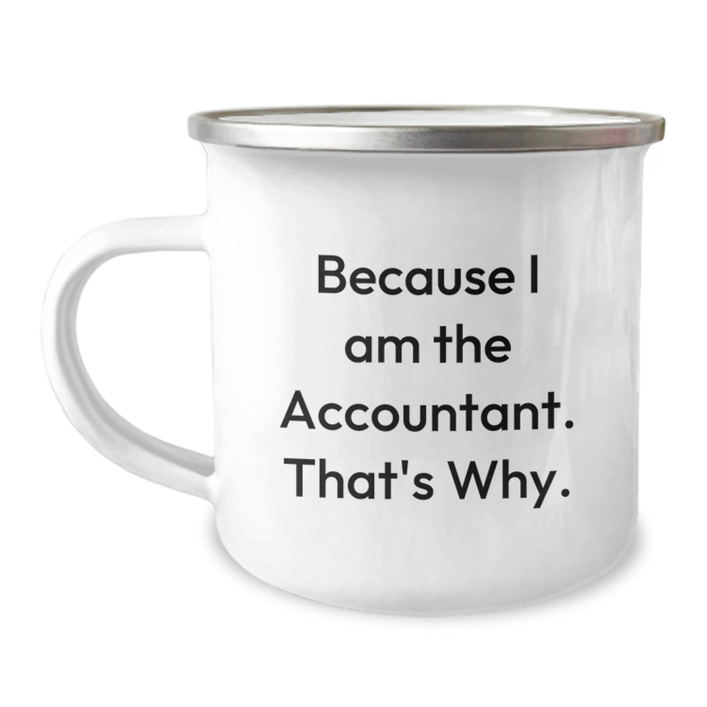 Accountant Christmas Camping Mug Funny Quote Gifts from Friends for Accountants - Image 1
